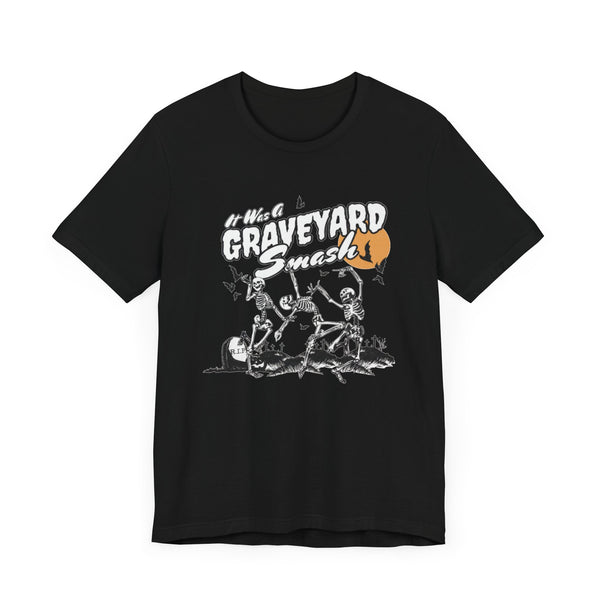 Graveyard Smash - unisex shirt