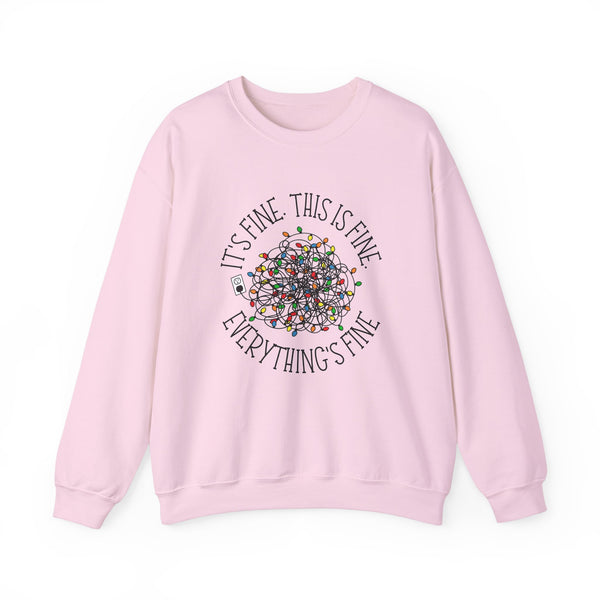 It's Fine. This is Fine. Everything's Fine - unisex sweatshirt