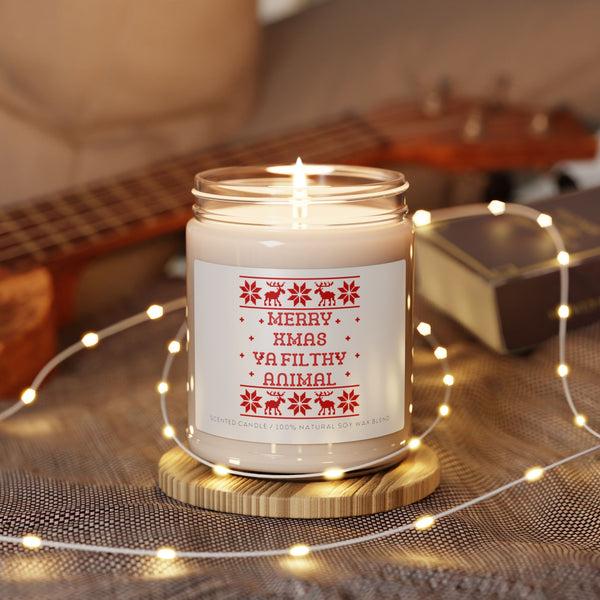 Merry Xmas Ya Filthy Animal - Scented Soy Candle 9oz