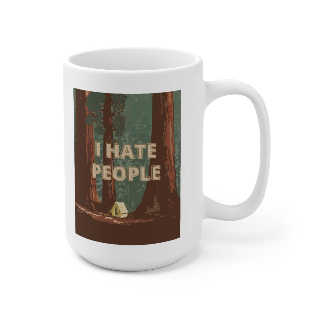 I Hate People - 15oz ceramic mug