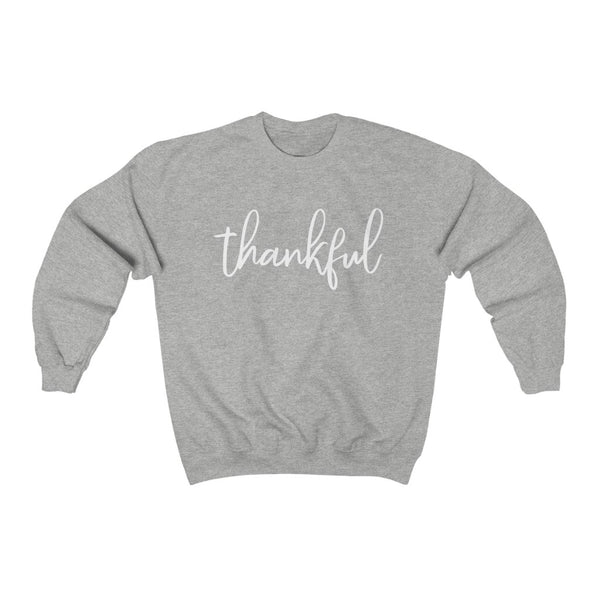 Thankful - unisex sweatshirt