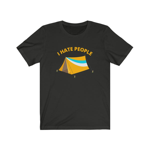 I Hate People - unisex shirt