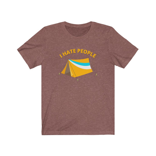 I Hate People - unisex shirt
