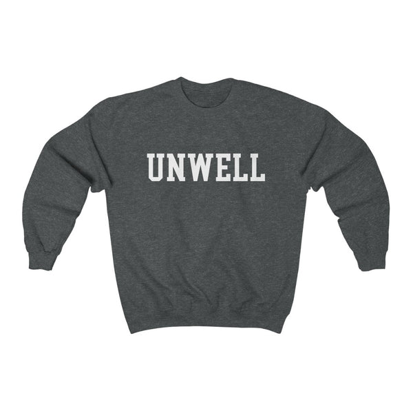 UNWELL - unisex sweatshirt