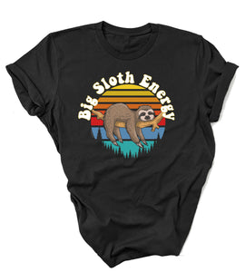 Big Sloth Energy - unisex shirt