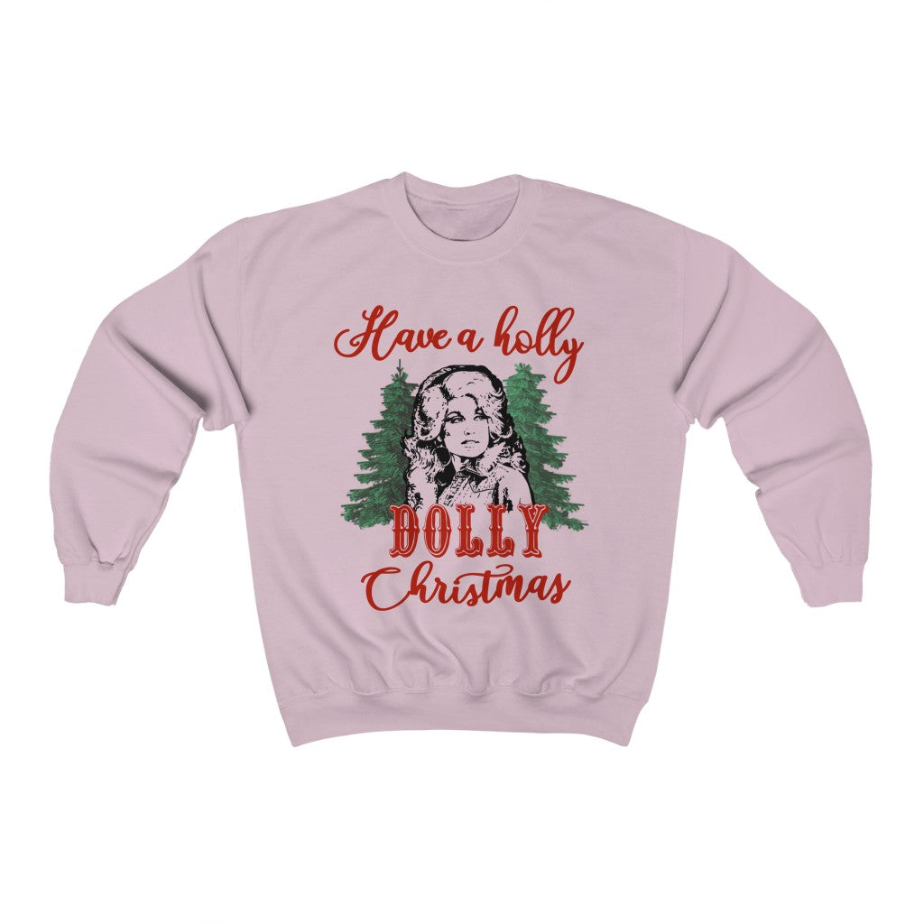 Have a Holly Dolly Christmas - unisex sweatshirt