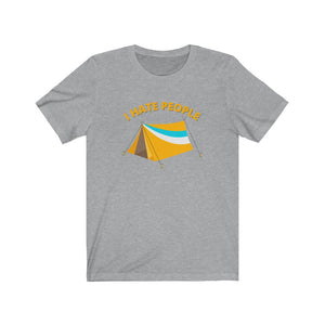 I Hate People - unisex shirt