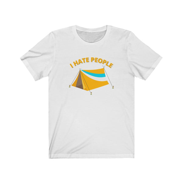 I Hate People - unisex shirt