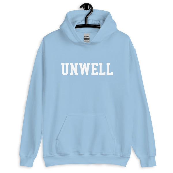 UNWELL - unisex hoodie